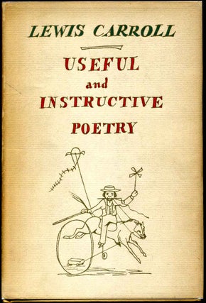 Item #006884 USEFUL AND INSTRUCTIVE POETRY. Lewis Carroll
