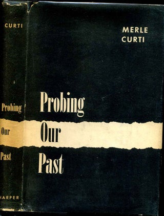 Item #006935 PROBING OUR PAST. Merle Curti