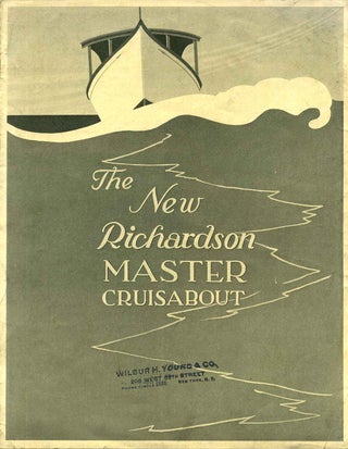 Item #006960 THE NEW RICHARDSON MASTER CRUISABOUT. Model 28. Richardson Boat Company