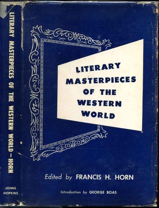 Item #006971 LITERARY MASTERPIECES OF THE WESTERN WORLD. Francis H. Horn