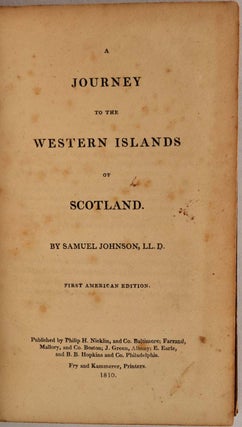Item #007196 A JOURNEY TO THE WESTERN ISLANDS OF SCOTLAND. First American Edition. Samuel Johnson