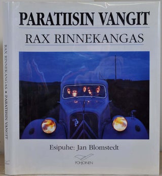 Item #007230 PHOTOGRAPHIES. Paratiisin Vangit. Rax Rinnekangas, Jan Blomstedt