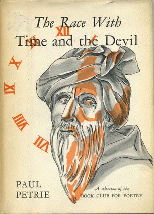 Item #007321 THE RACE WITH TIME AND THE DEVIL. Paul Petrie
