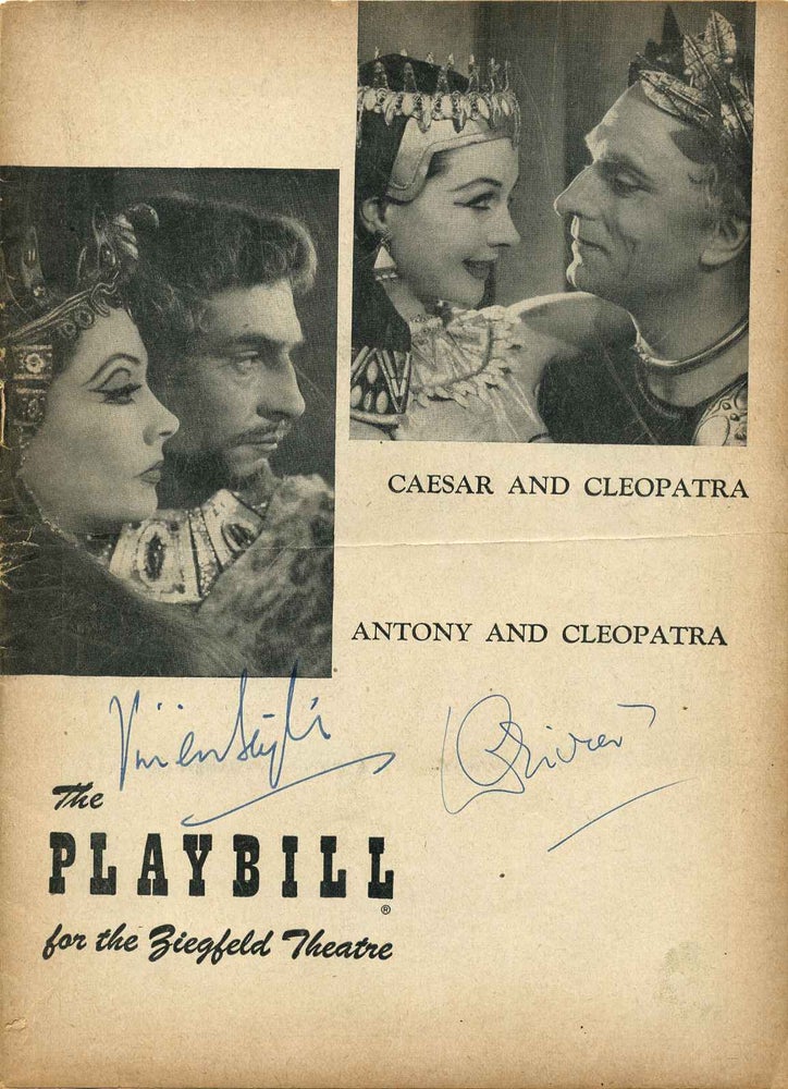 Item #007575 Ziegfeld Theatre Stagebill (Program) signed by Vivien Leigh (1913-1967) and Laurence Olivier (1907-1989); Bernard Shaw's Caesar and Cleopatra; Antony and Cleopatra. Vivien Leigh, Laurence Olivier.