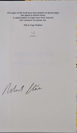 ROBERT STONE. A Bibliography, 1960-1992. Signed and limited edition. Signed by Robert Stone.