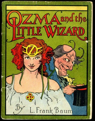 Item #007865 OZMA AND THE LITTLE WIZARD. [Jello sponsored publication]. L. Frank Baum