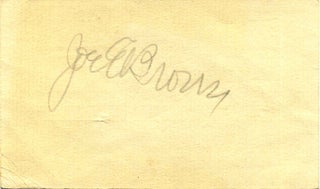 Item #007988 Signature of Joe Evans Brown (1892-1973). Joe E. Brown