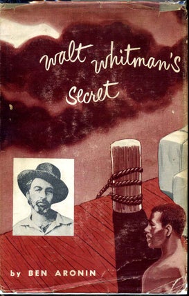 Item #008004 WALT WHITMAN'S SECRET. Signed by Ben Aronin. Ben Aronin