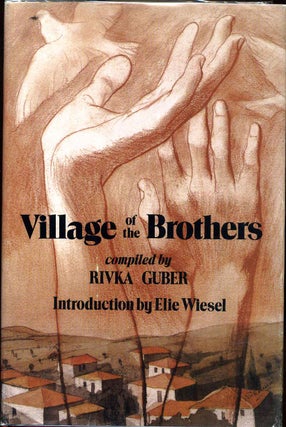 Item #008015 VILLAGE OF THE BROTHERS. Rivka Guber