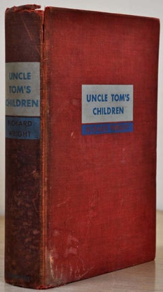 Item #008035 UNCLE TOM'S CHILDREN. With a note handwritten and signed by Richard Wright, dated in...