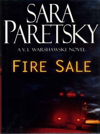 Item #008167 FIRE SALE. Signed by Sara Paretsky. Sara Paretsky