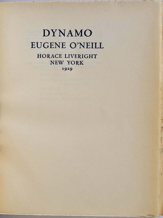 DYNAMO. Limited edition, signed and numbered by Eugene O'Neill.