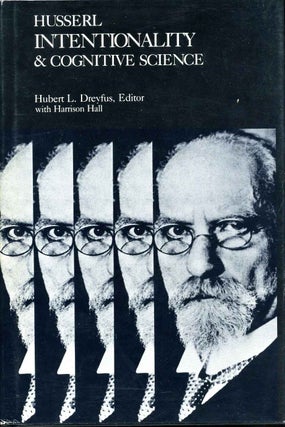 Item #008316 HUSSERL, INTENTIONALITY & COGNITIVE SCIENCE. Hubert L. Dreyfus, Harrison Hall, Husserl