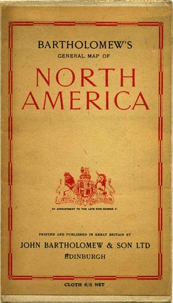 Item #008701 BARTHOLOMEW'S GENERAL MAP OF NORTH AMERICA. John Bartholomew