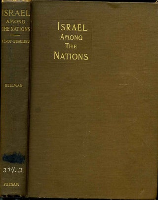 Item #009059 ISRAEL AMONG THE NATIONS. A Study of the Jews and AntiSemitism. Anatole...