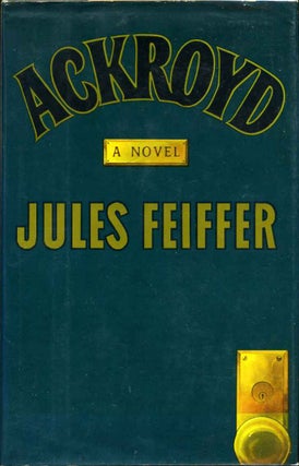 Item #009346 ACKROYD. Signed by the author. Jules Feiffer