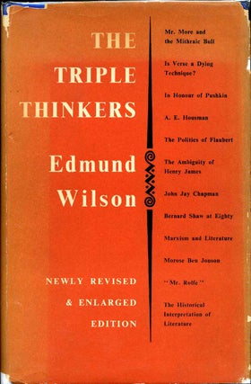 Item #009534 THE TRIPLE THINKERS. Twelve Essays on Literary Subjects. Edmund Wilson