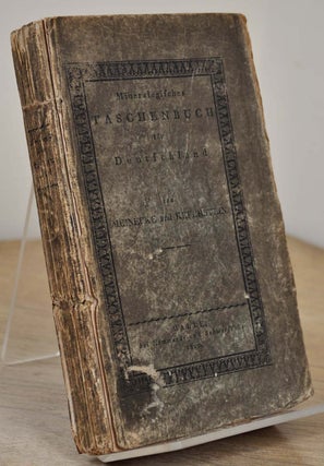Item #009642 Mineralogisches Taschenbuch fur Deutschland. Johann Ludwig Georg Meinecke, Christian...
