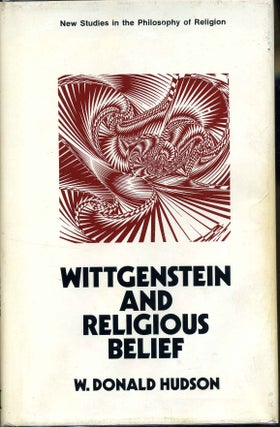 Item #009752 Wittgenstein and Religious Belief. W. Donald Hudson