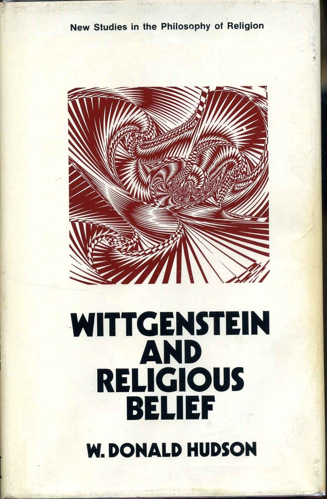 Item #009752 Wittgenstein and Religious Belief. W. Donald Hudson.