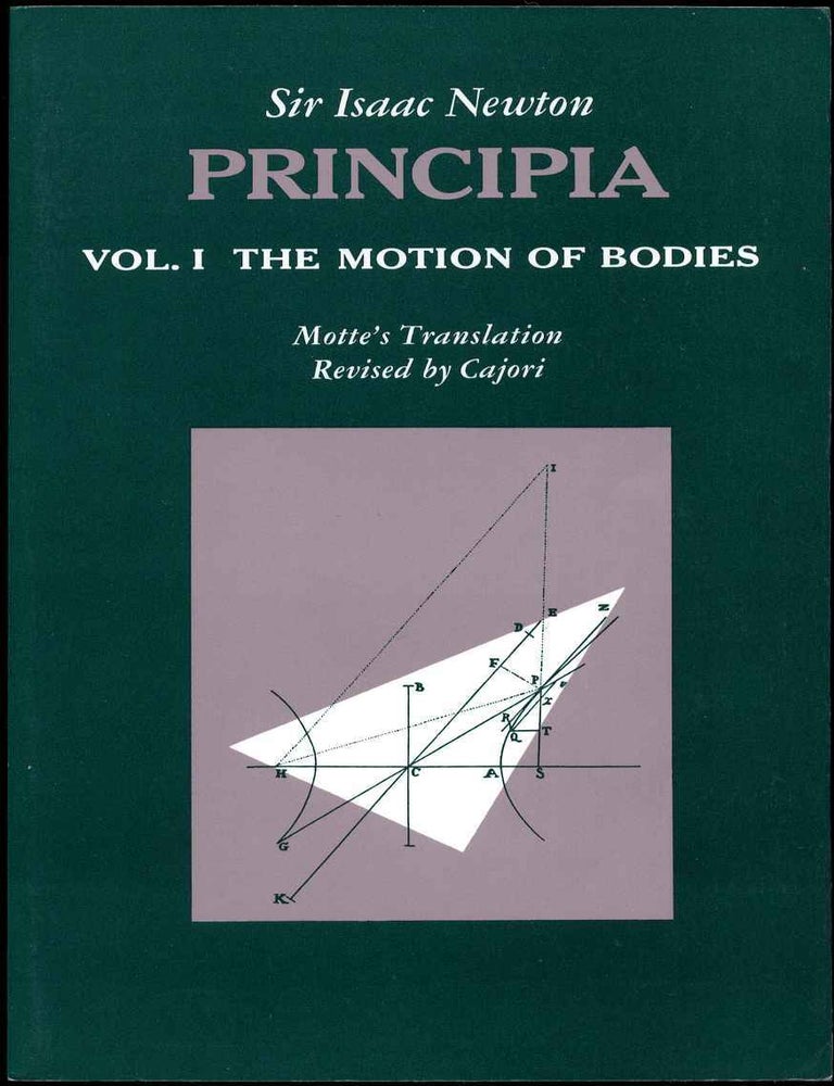 Sir Isaac Newton's Mathematical Principles of Natural Philosophy and ...