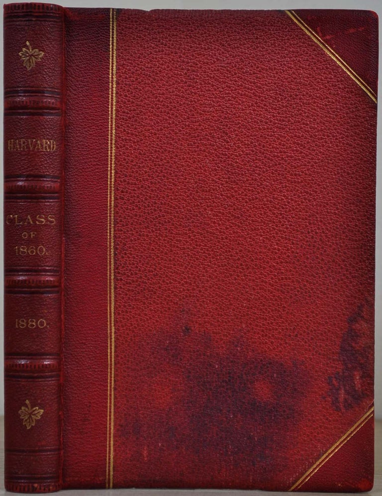 Item #010333 HARVARD COLLEGE. Report of the Class of 1860. 1860-1880. Harvard College.