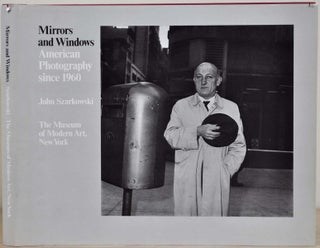 Item #010360 Mirrors and Windows: American Photography Since 1960. John Szarkowski