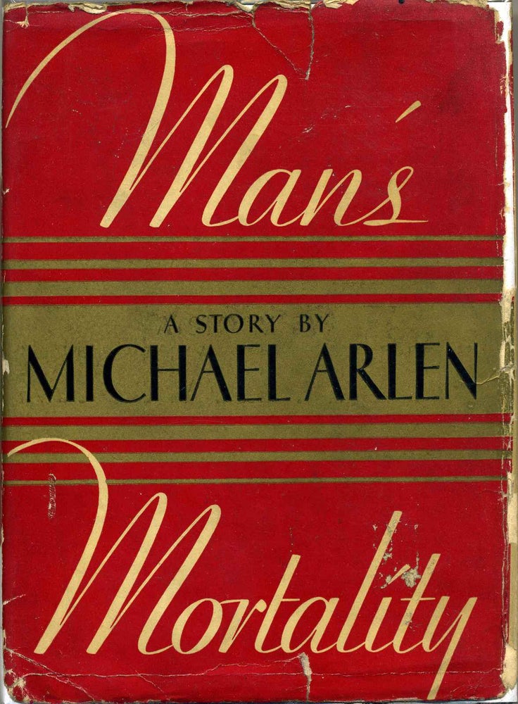 Item #010682 MAN'S MORTALITY. Michael Arlen.
