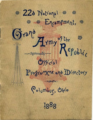 Item #010759 The Official Programme and Directory of the 22d National Encampment of the Grand...