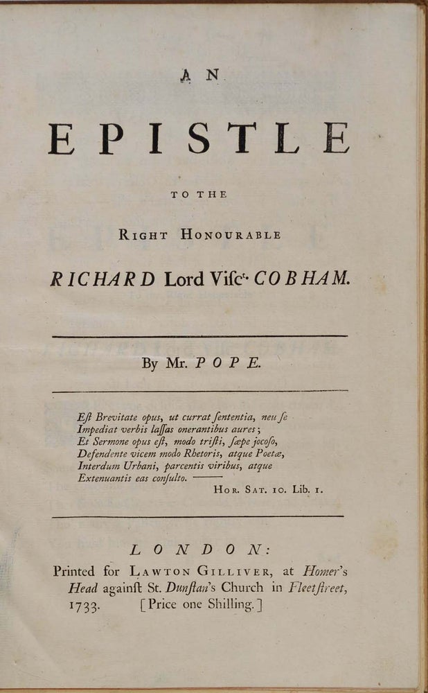Item #010774 AN EPISTLE TO THE RIGHT HONOURABLE RICHARD LORD VISCT. COBHAM. Of the Knowledge and Characters of Men. Alexander Pope.