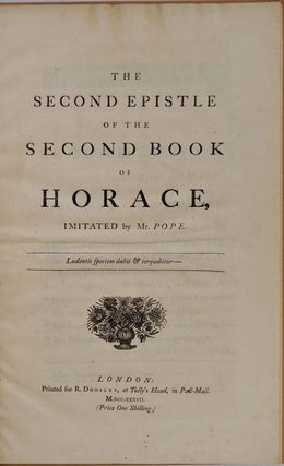 Item #010776 THE SECOND EPISTLE OF THE SECOND BOOK OF HORACE. Alexander Pope