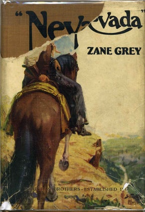Item #010782 NEVADA. A Romance of the West. Zane Grey