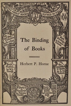 THE BINDING OF BOOKS. An Essay in the History of Gold-Tooled Bindings.
