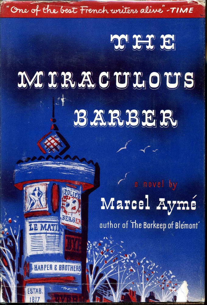 Item #010896 THE MIRACULOUS BARBER. Translated from the French by Eric Sutton. Marcel Ayme.