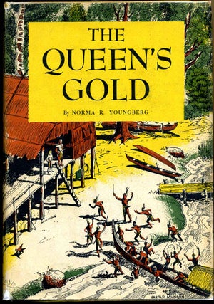 Item #011083 THE QUEEN'S GOLD. Norma R. Youngberg