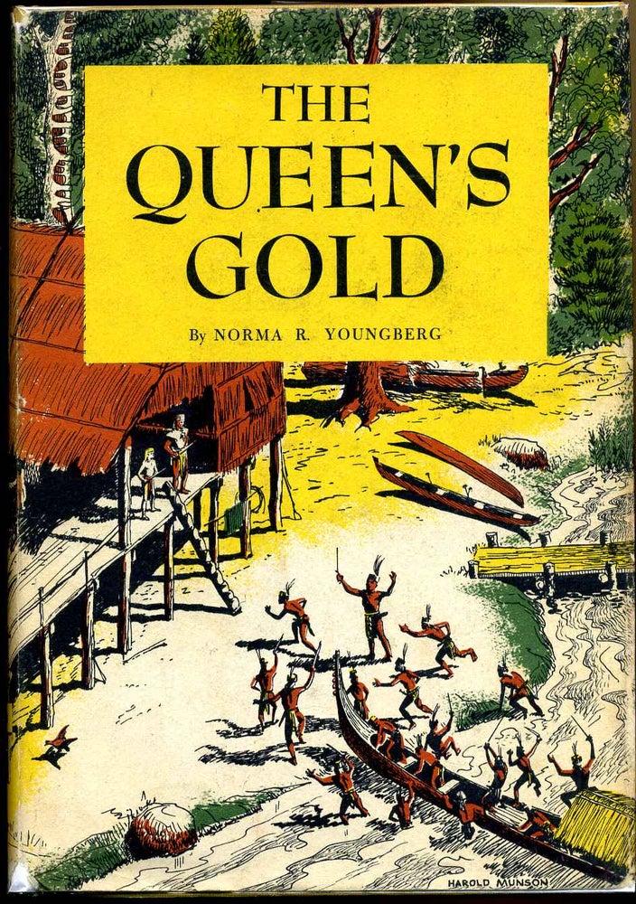 Item #011083 THE QUEEN'S GOLD. Norma R. Youngberg.