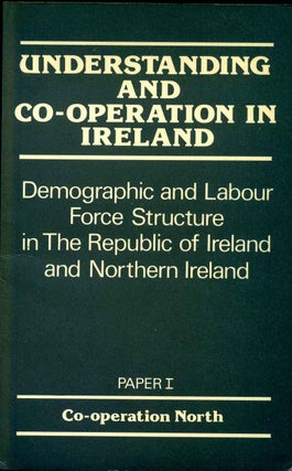 Item #011104 DEMOGRAPHIC AND LABOUR FORCE STRUCTURE IN THE REPUBLIC OF IRELAND AND NORTHERN...