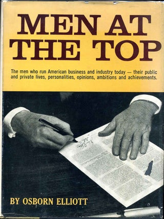 Item #011116 MEN AT THE TOP. Signed by the author. Osborn Elliott