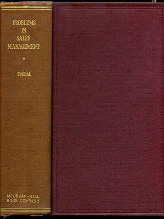 Item #011190 PROBLEMS IN SALES MANAGEMENT. Revised Edition, Second Impression. Harry R. Tosdal