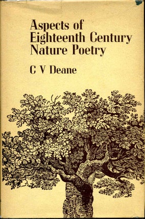 Item #011374 ASPECTS OF EIGHTEENTH CENTURY NATURE POETRY. C. V. Deane