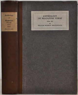 Item #011433 ANTHOLOGY OF MAGAZINE VERSE for 1917. And Yearbook of American Poetry. William...