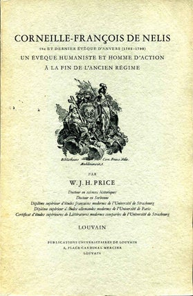 Item #011444 CORNEILLE-FRANCOIS DE NELIS. 18e ET DERNIER EVEQUE D'ANVERS (1785-1798). UN EVEQUE...