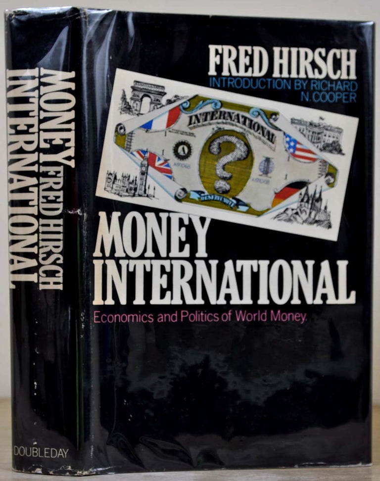 Item #011538 MONEY INTERNATIONAL. Signed by the author. Fred Hirsch.