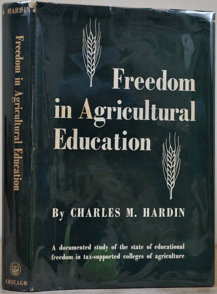 Item #011583 FREEDOM IN AGRICULTURAL EDUCATION. Signed by Charles M. Hardin. Charles M. Hardin.