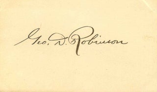 Item #011674 Small Card Signed by George D. Robinson. George D. Robinson