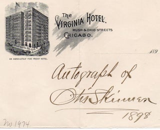 Item #011722 Virginia Hotel, Chicago, notehead signed by Otis Skinner (1858-1942). Otis Skinner