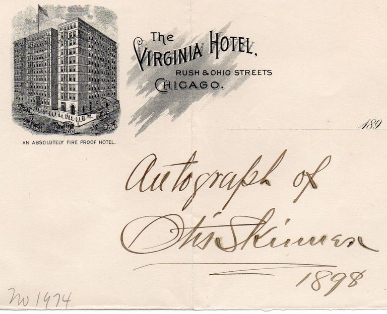 Item #011722 Virginia Hotel, Chicago, notehead signed by Otis Skinner (1858-1942). Otis Skinner.