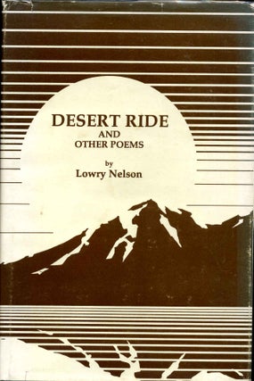 Item #011755 DESERT RIDE and Other Poems. Signed by the Economist T. W. Schultz. Lowry Nelson