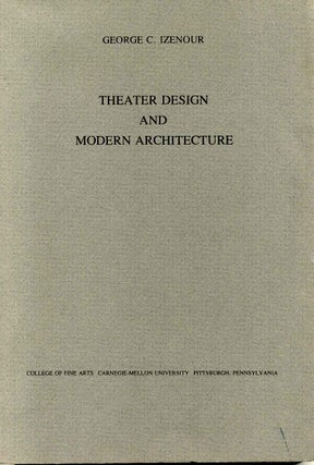 Item #012028 THEATER DESIGN AND MODERN ARCHITECTURE. Two lectures given at the College of Fine...