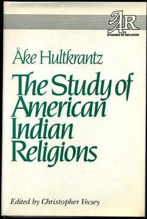 Item #012155 The Study of American Indian Religions. Ake Hultkrantz